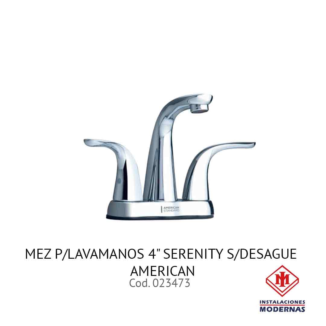 Mez p/Lavamanos 4"  Serenity s/desague AMERICAN