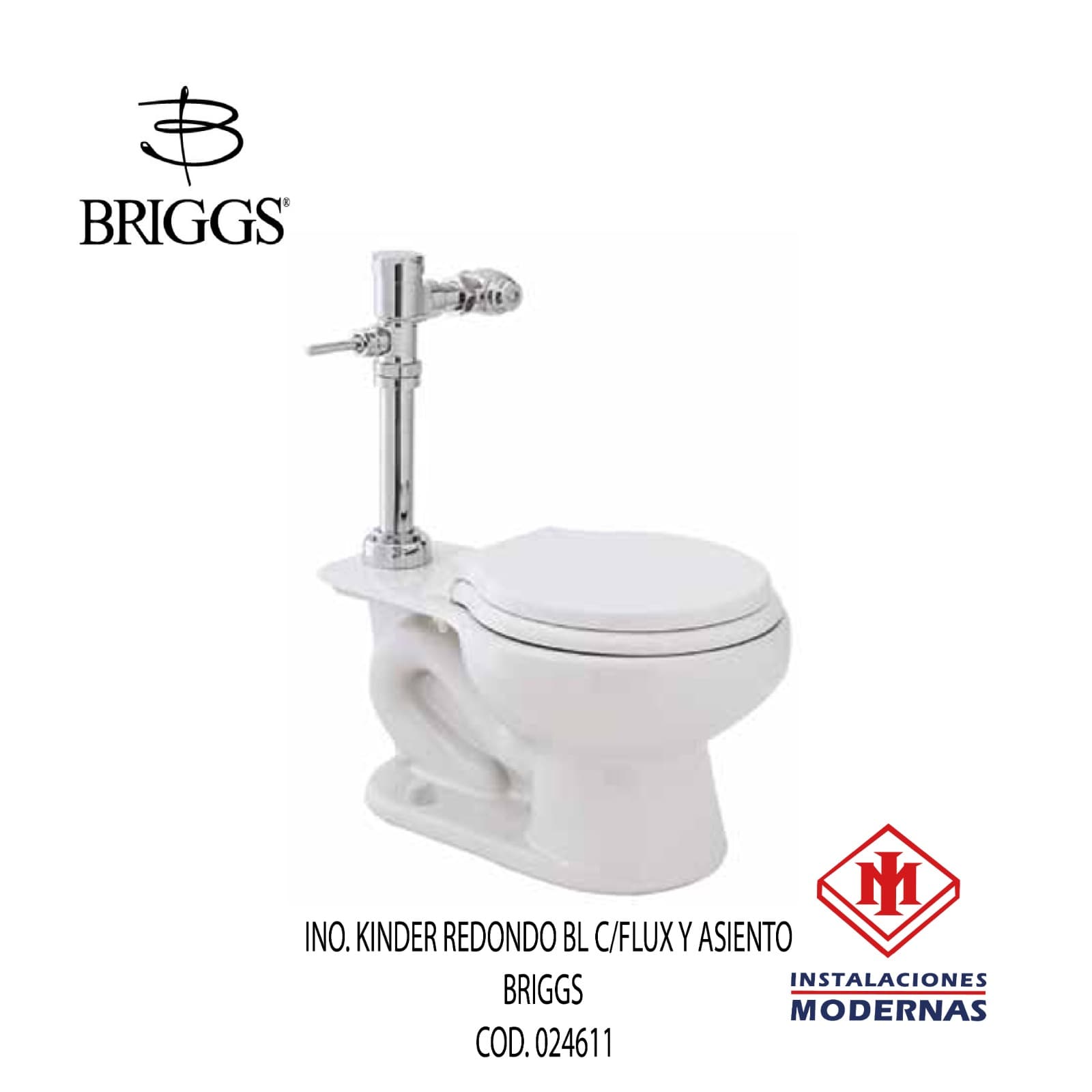 INODORO. KINDER REDONDO BL C/FLUX Y ASIENTO BRIGSS