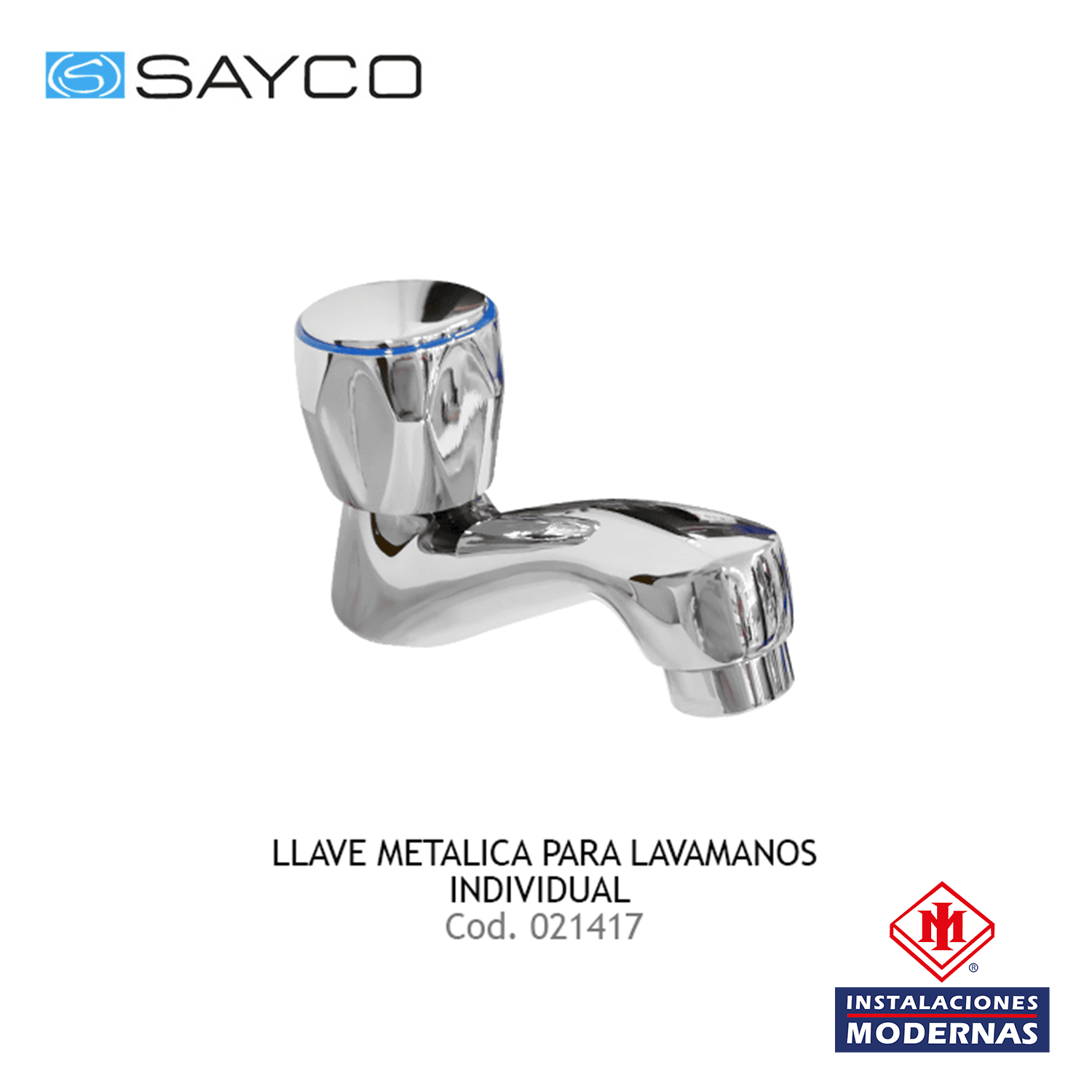 LLAVE METALICA P/Lavamanos INDIVIDUAL SAYCO