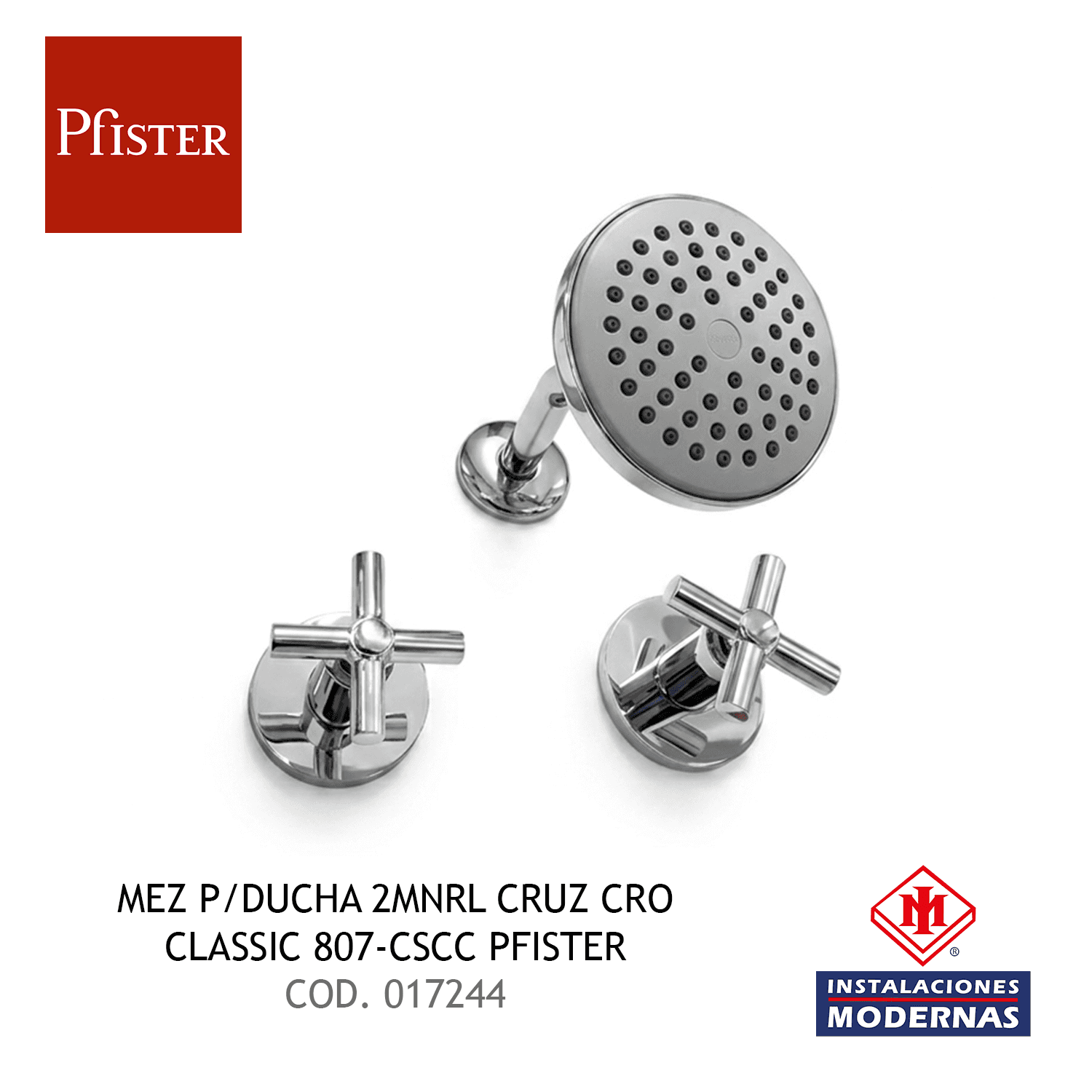 MEZ P/DUCHA 2MNRL CRUZ CRO CLASSIC 807-CSCC PFISTER