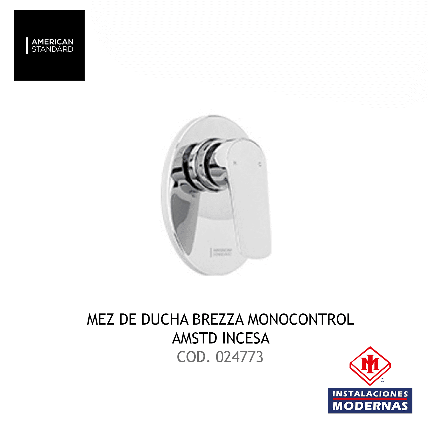 MEZ DE DUCHA BREZZA MONOCONTROL AMSTD INCESA